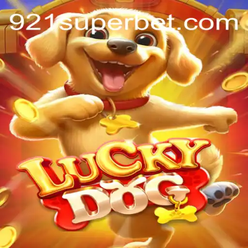 Descubra as Emoções do Jogo LuckyDog com 921SUPER