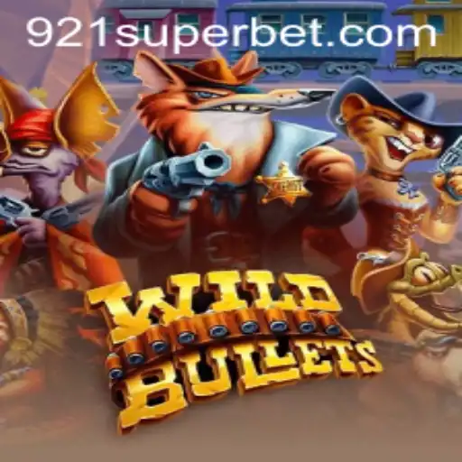WildBullets: Descubra o Fenômeno dos Jogos com 921SUPER